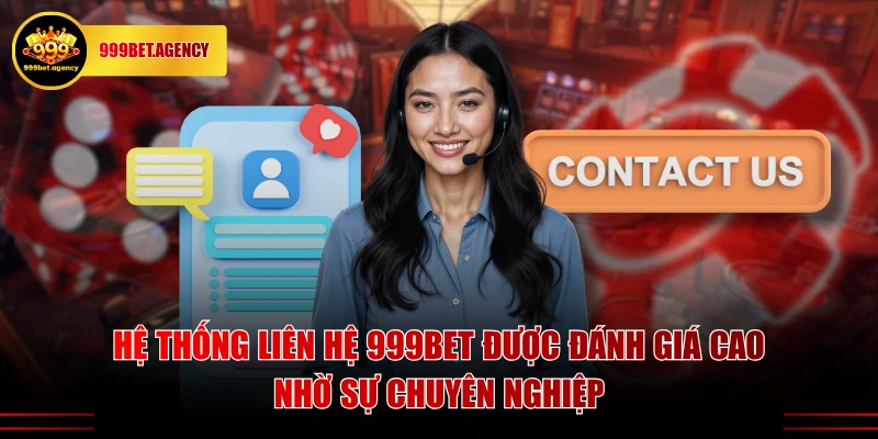 Liên Hệ 999BET | Hỗ Trợ Người Chơi Nhanh Chóng An Toàn 24/7 - Bivon