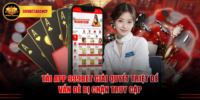 Cách Tải App 999BET Cho Điện Thoại iOS & Android Nhanh Nhất - Bivon