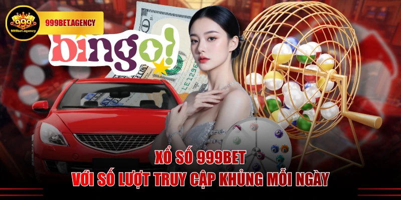 Xổ Số 999BET - Cơ Hội Làm Giàu Với Đa Dạng Hình Thức Cược - Bivon