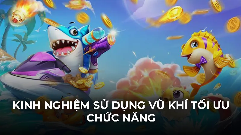 Cách bắn cá dễ ăn xu nhất hiệu quả cho người mới chơi - Bivon
